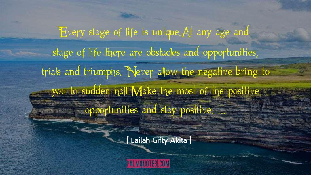 Stay Positive quotes by Lailah Gifty Akita