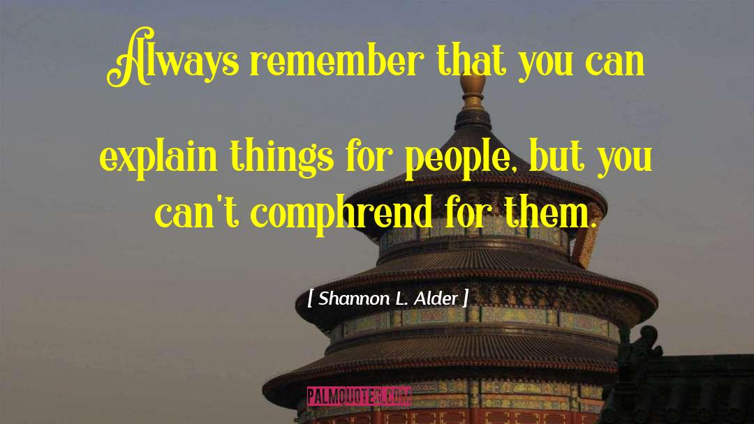Stay Positive quotes by Shannon L. Alder