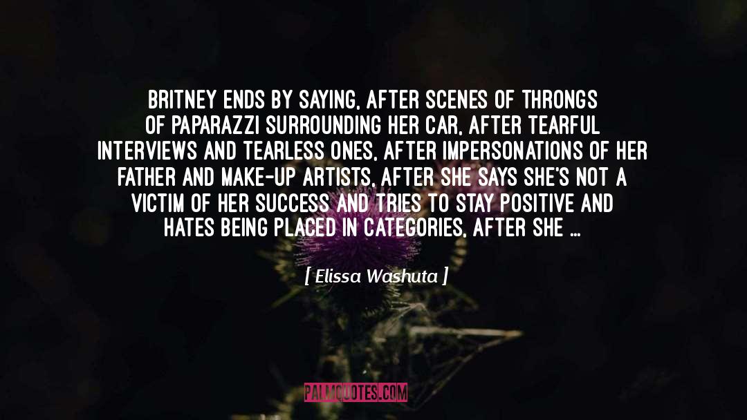 Stay Positive quotes by Elissa Washuta