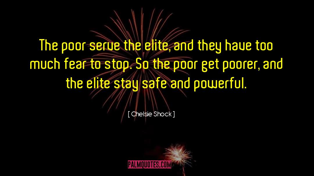 Stay Safe quotes by Chelsie Shock