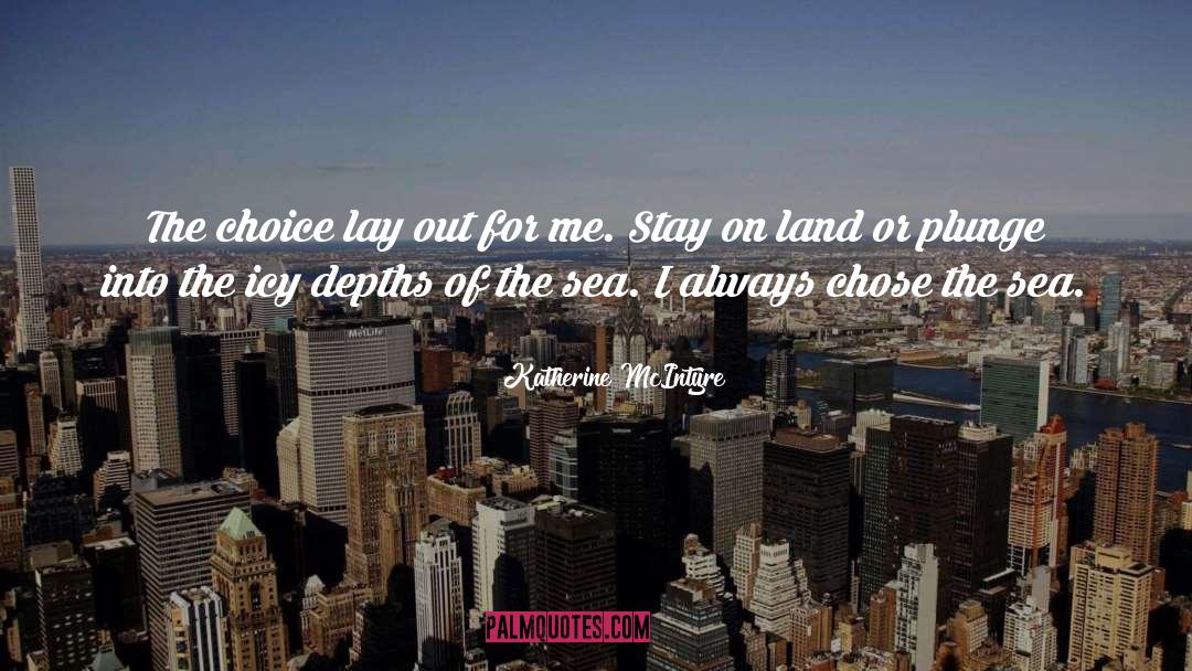 Stay Safe quotes by Katherine McIntyre