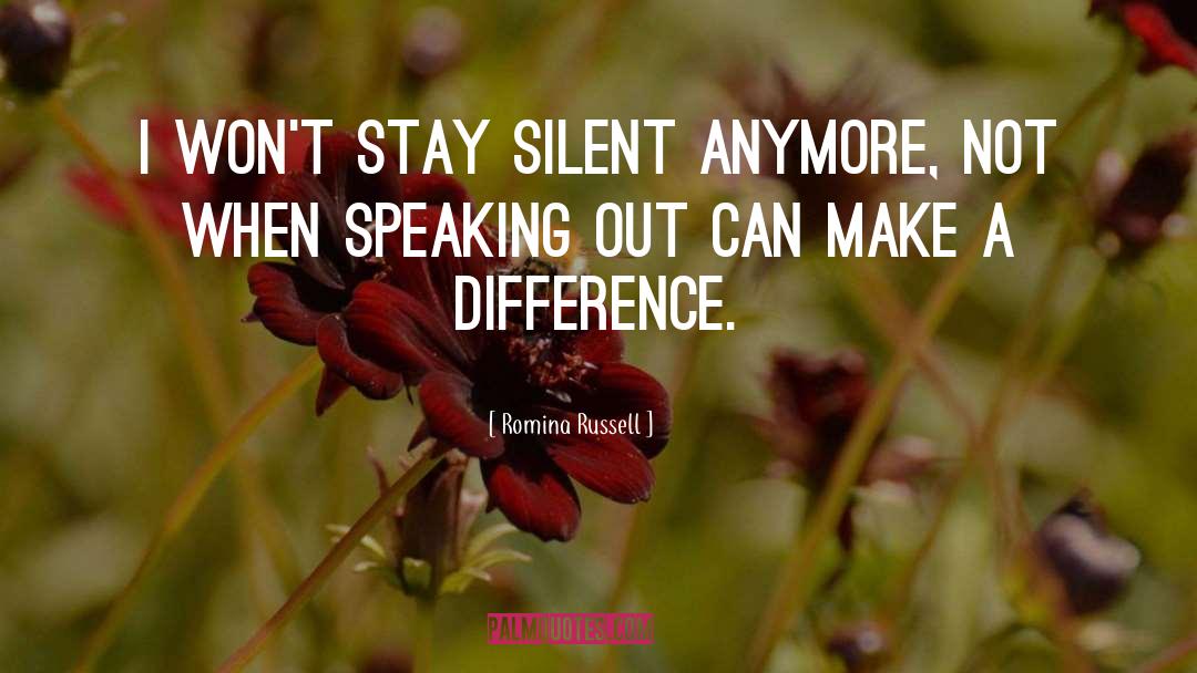 Stay Silent quotes by Romina Russell