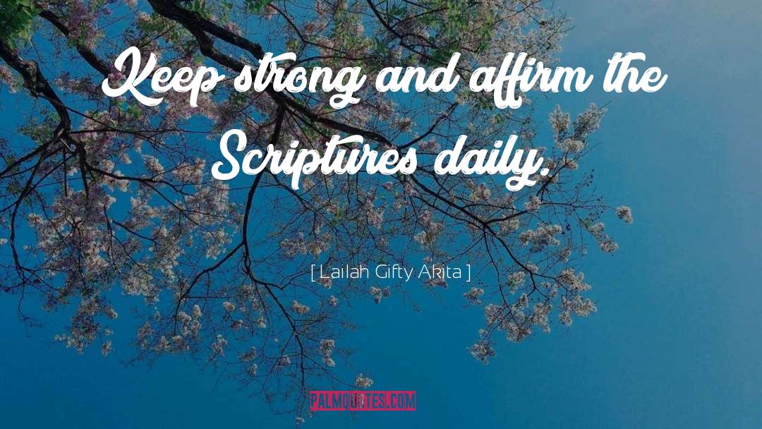 Stay Strong And Positive quotes by Lailah Gifty Akita
