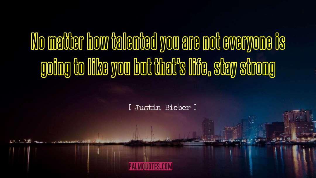 Stay Strong Gym quotes by Justin Bieber