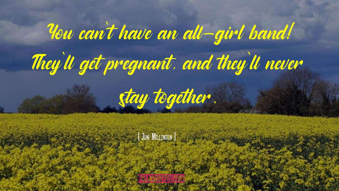 Stay Together quotes by June Millington