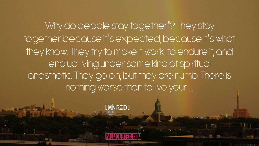 Stay Together quotes by Iain Reid