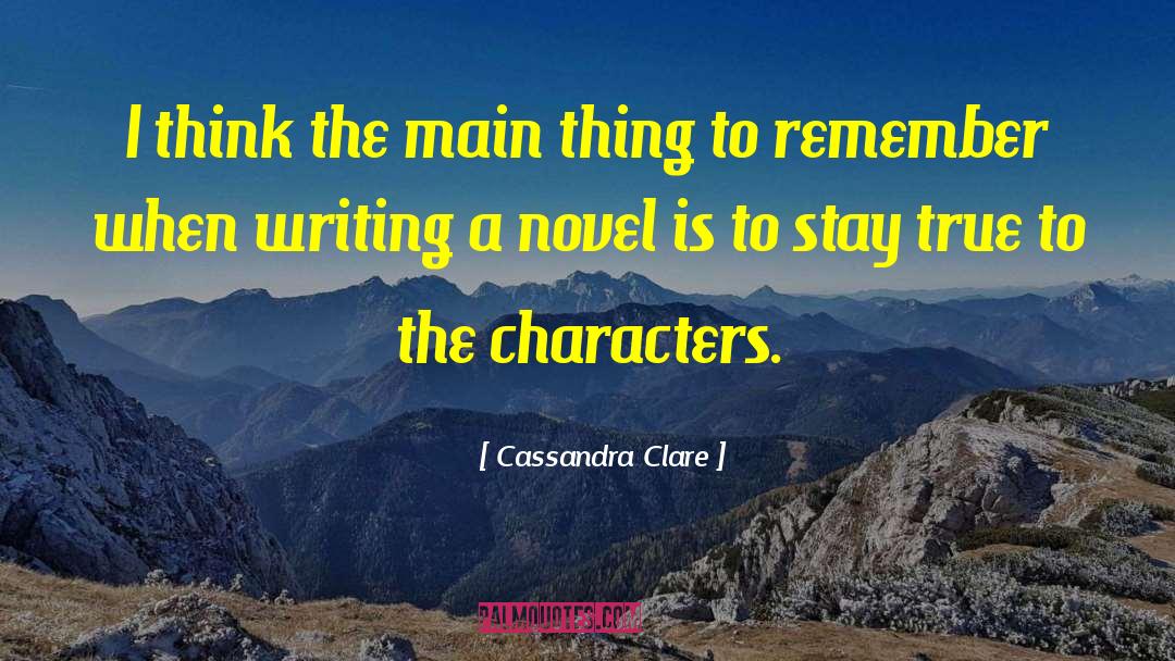 Stay True quotes by Cassandra Clare