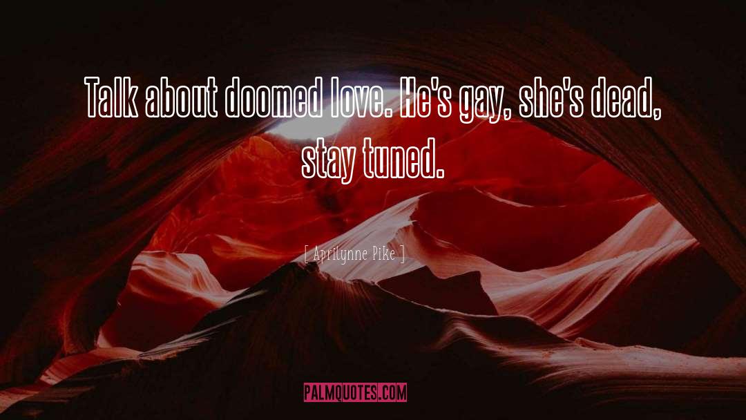 Stay Tuned quotes by Aprilynne Pike