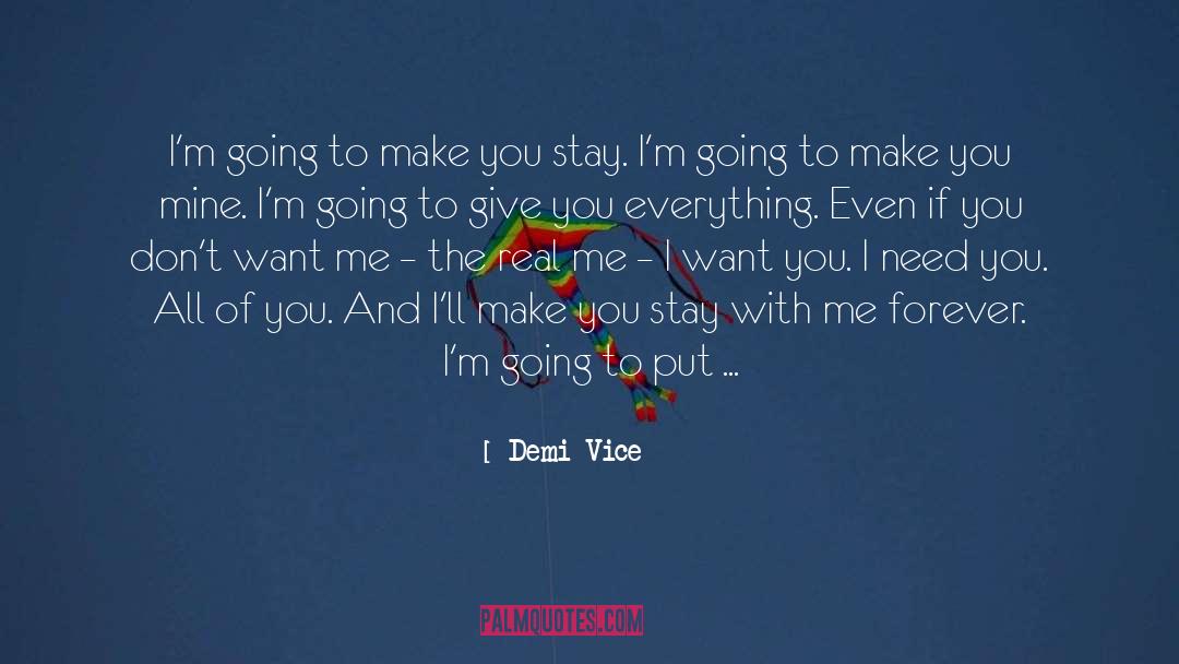 Stay With Me Forever quotes by Demi Vice