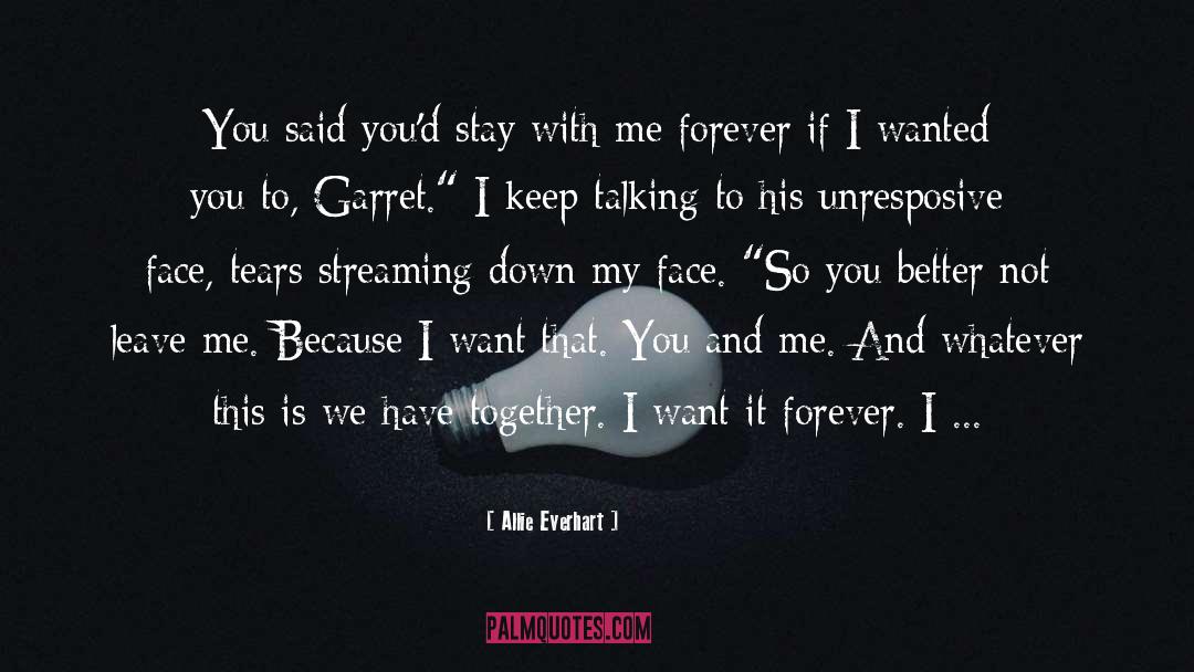 Stay With Me Forever quotes by Allie Everhart