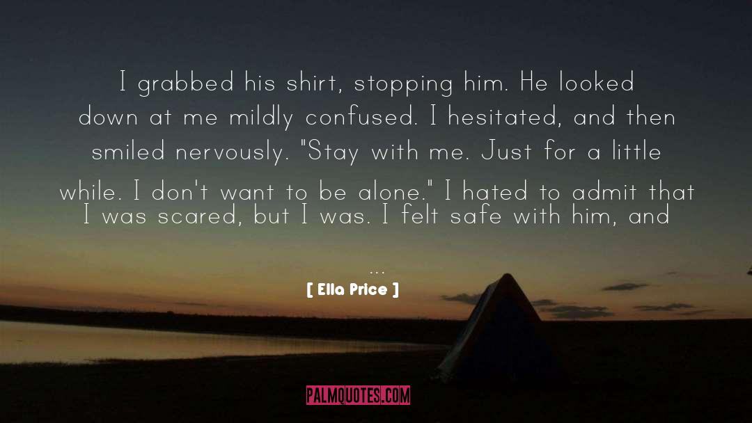 Stay With Me quotes by Ella Price