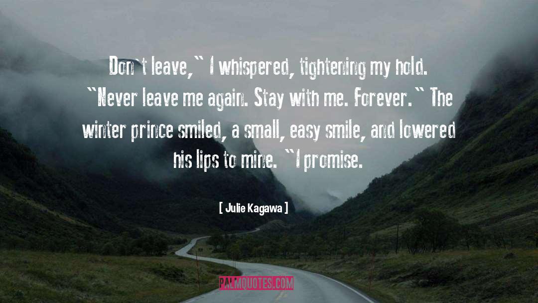 Stay With Me quotes by Julie Kagawa