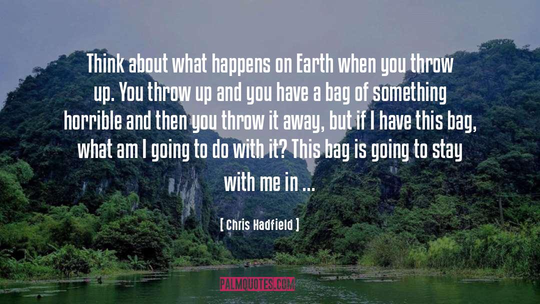 Stay With Me quotes by Chris Hadfield