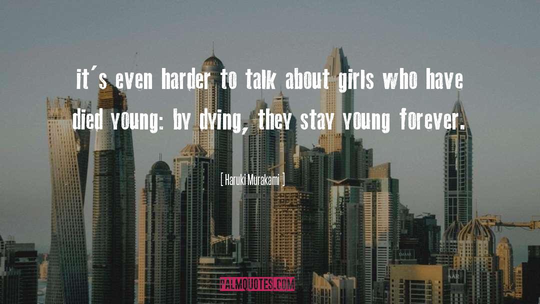 Stay Young quotes by Haruki Murakami