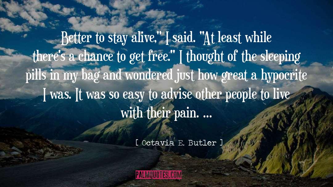 Staying Alive quotes by Octavia E. Butler