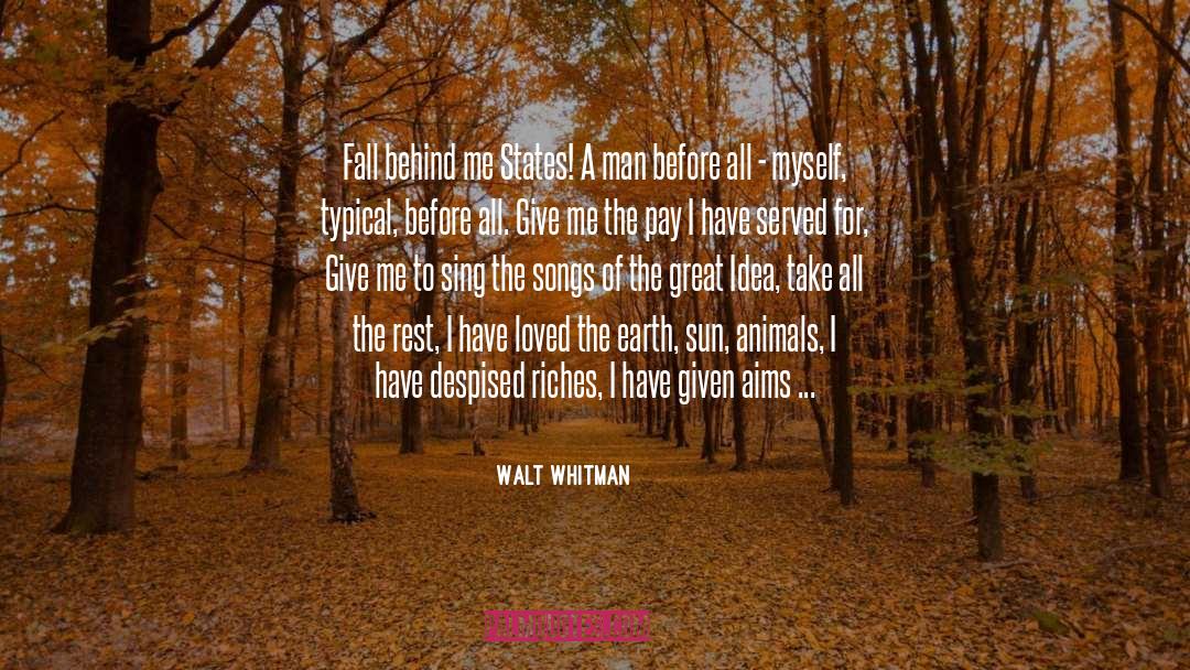 Staying Faithful To God quotes by Walt Whitman