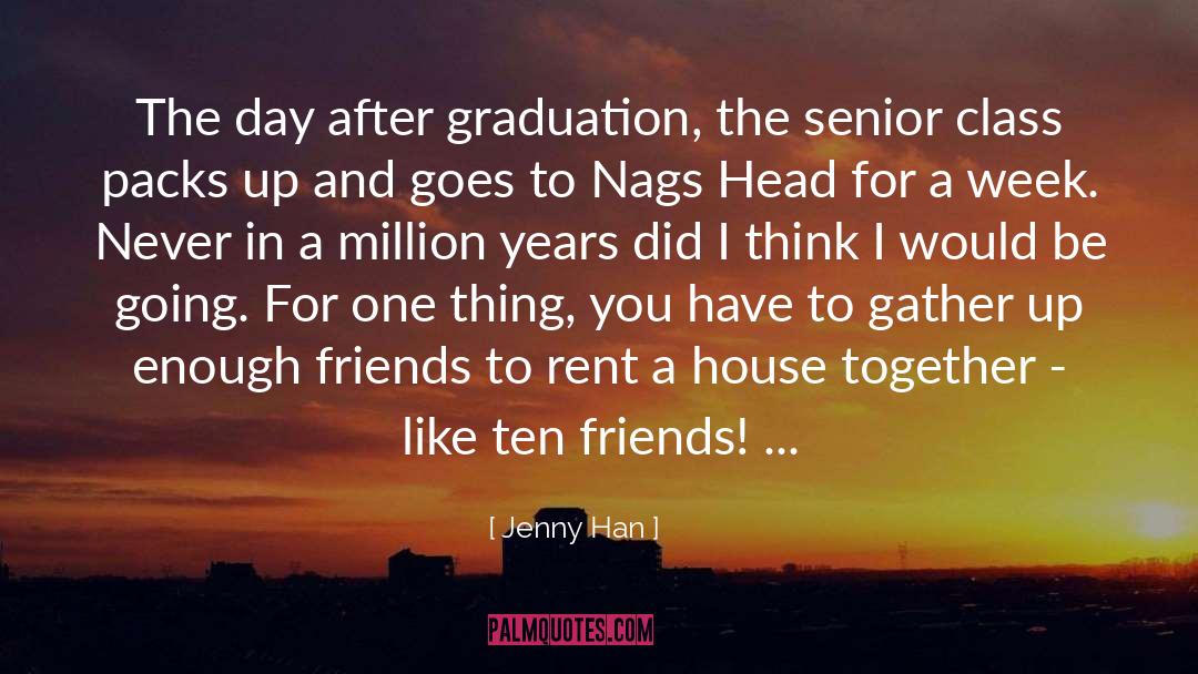 Staying Friends After Graduation quotes by Jenny Han
