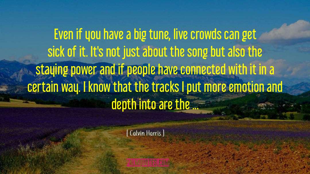 Staying Power quotes by Calvin Harris