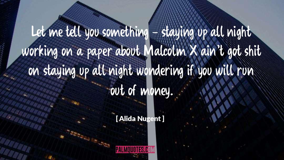 Staying Up quotes by Alida Nugent