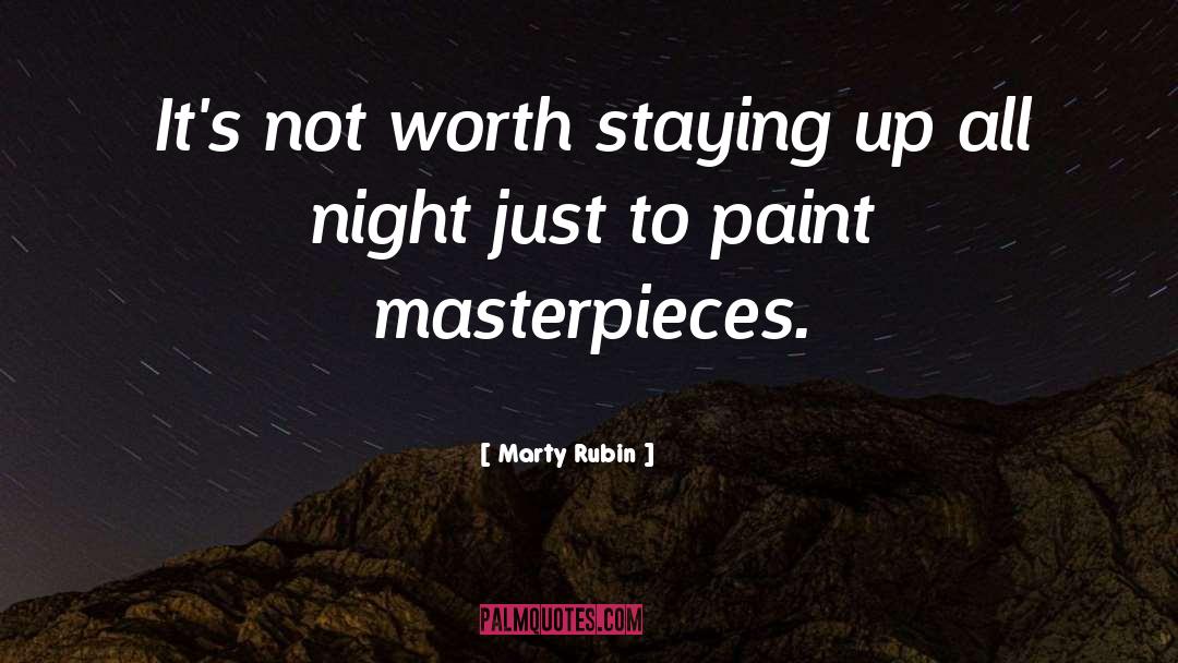 Staying Up quotes by Marty Rubin