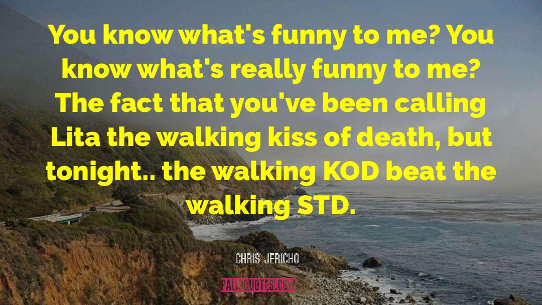 Std quotes by Chris Jericho