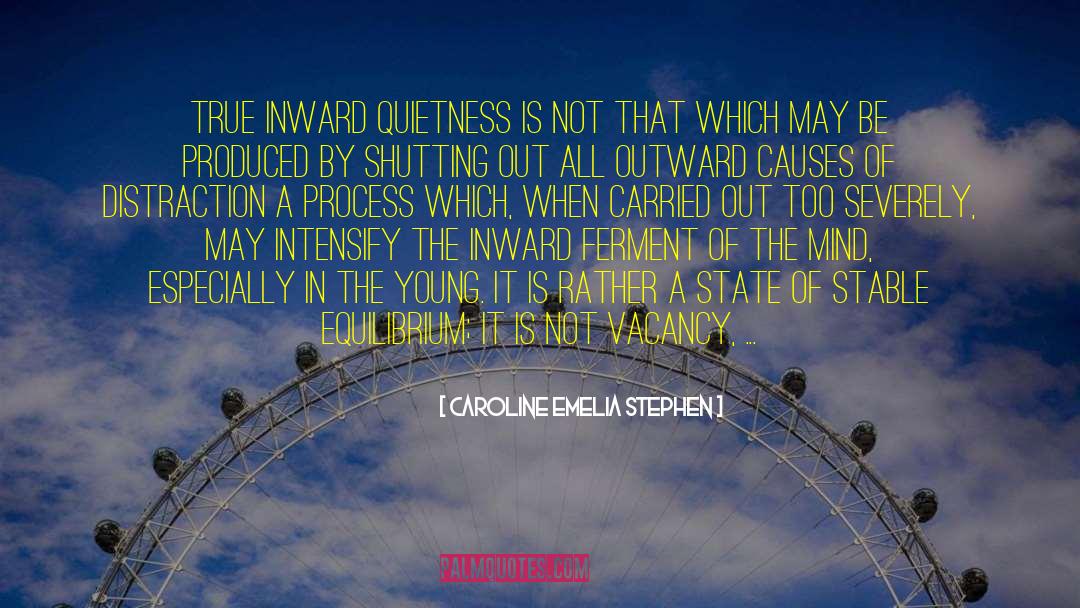 Steadfastness quotes by Caroline Emelia Stephen