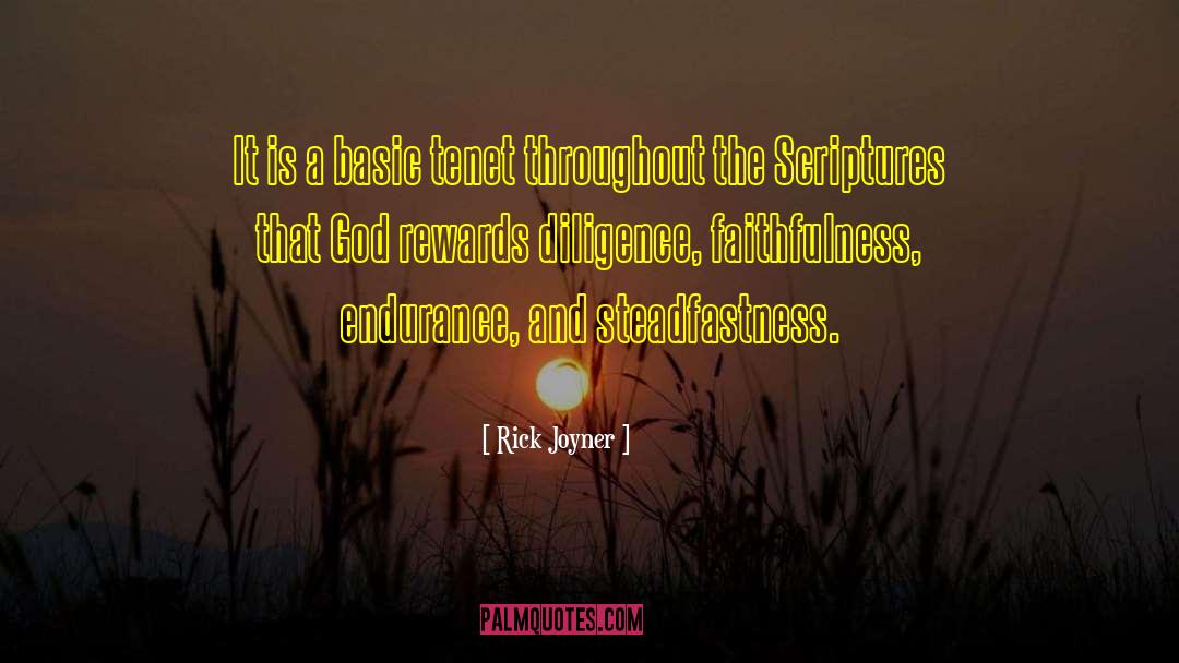 Steadfastness quotes by Rick Joyner