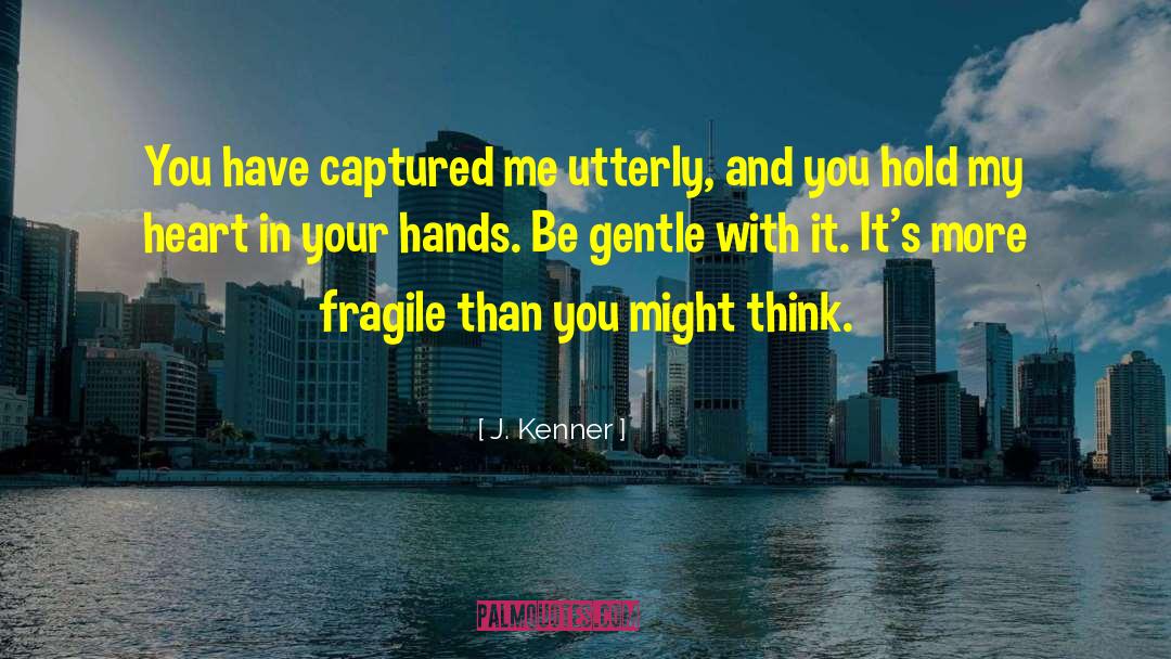 Steal Your Heart quotes by J. Kenner