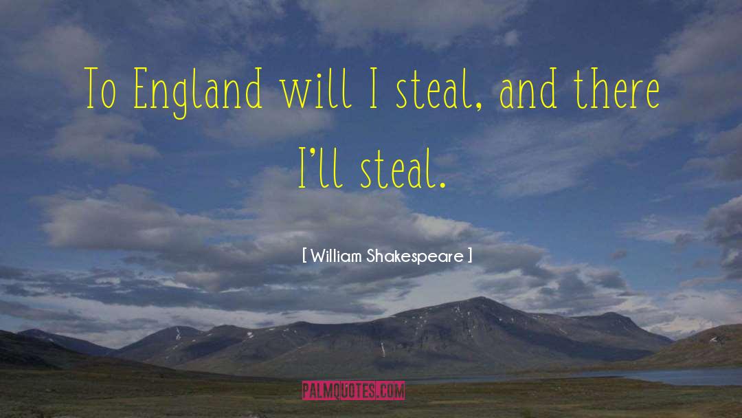 Stealing Harper quotes by William Shakespeare