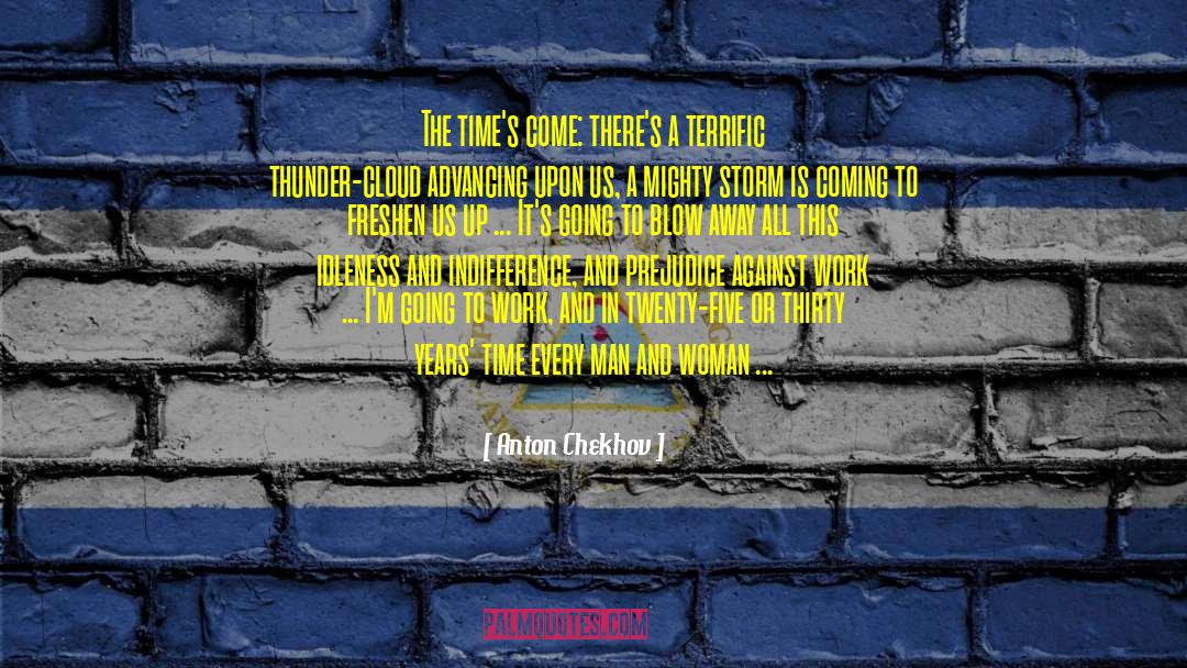Stealing Thunder quotes by Anton Chekhov