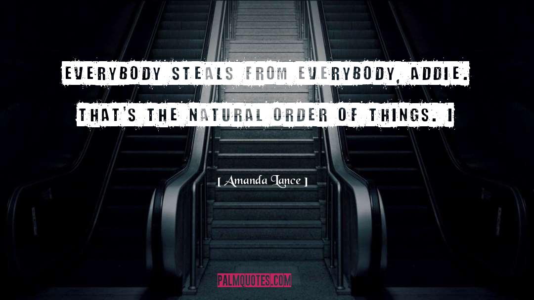 Steals quotes by Amanda Lance