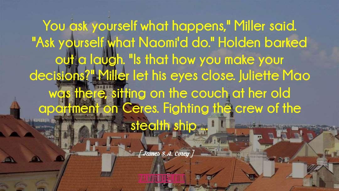 Stealth Mode quotes by James S.A. Corey