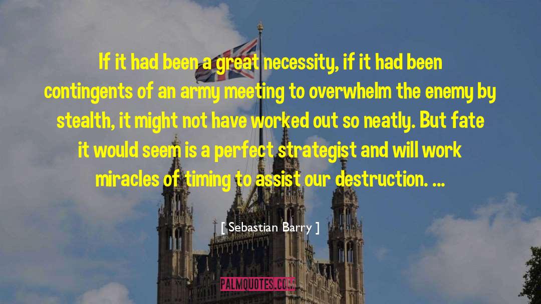 Stealth Surrealism quotes by Sebastian Barry