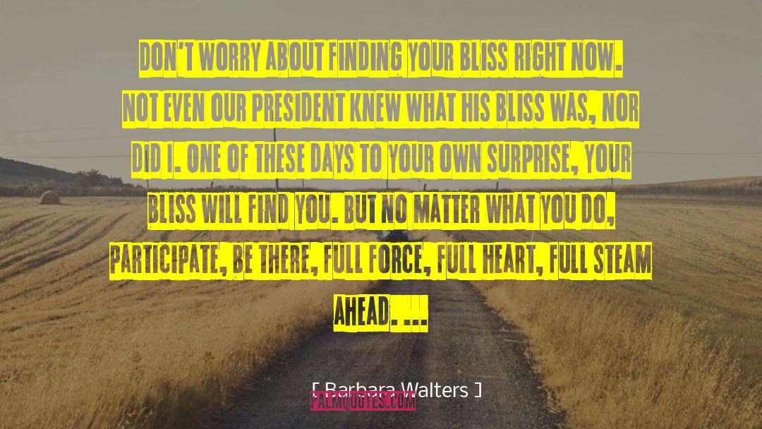 Steam Ahead quotes by Barbara Walters
