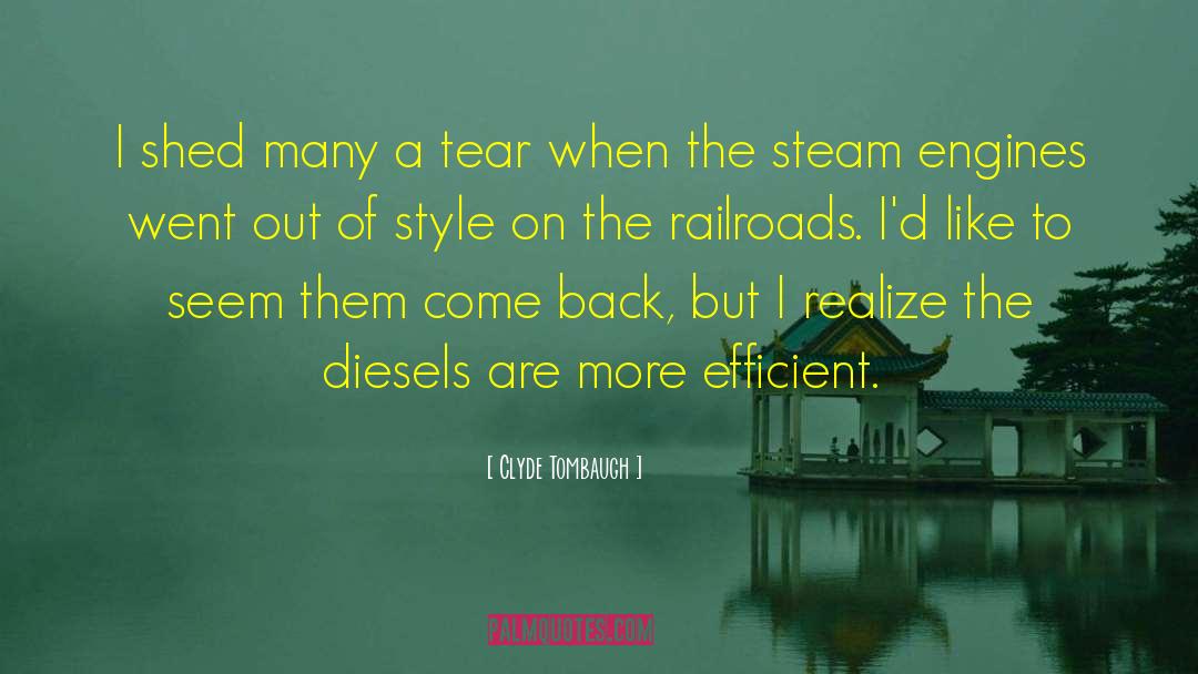 Steam Engines quotes by Clyde Tombaugh