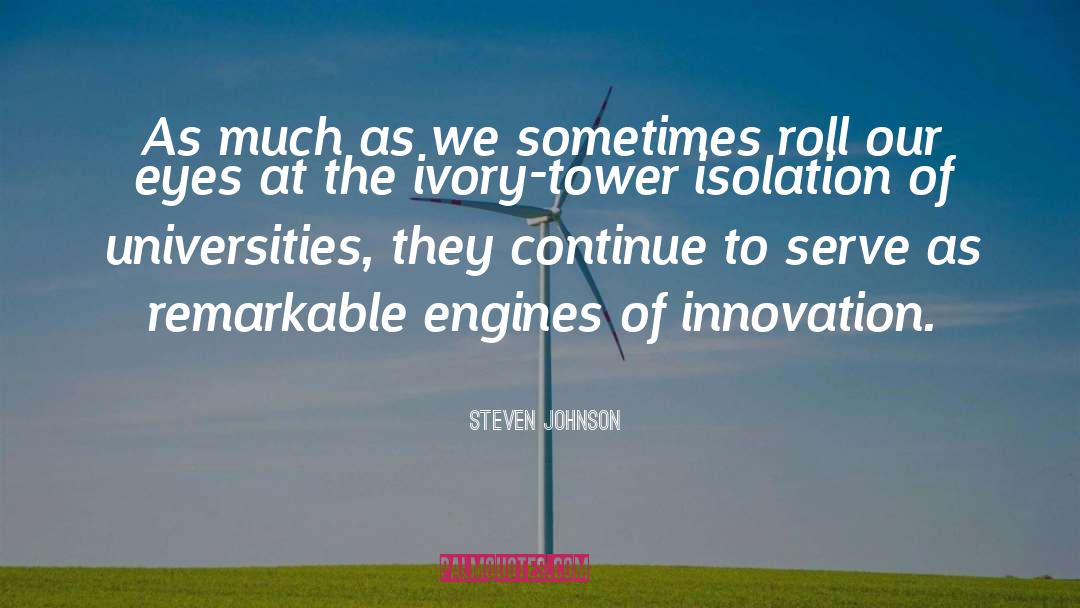 Steam Engines quotes by Steven Johnson