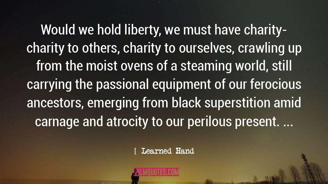 Steaming quotes by Learned Hand
