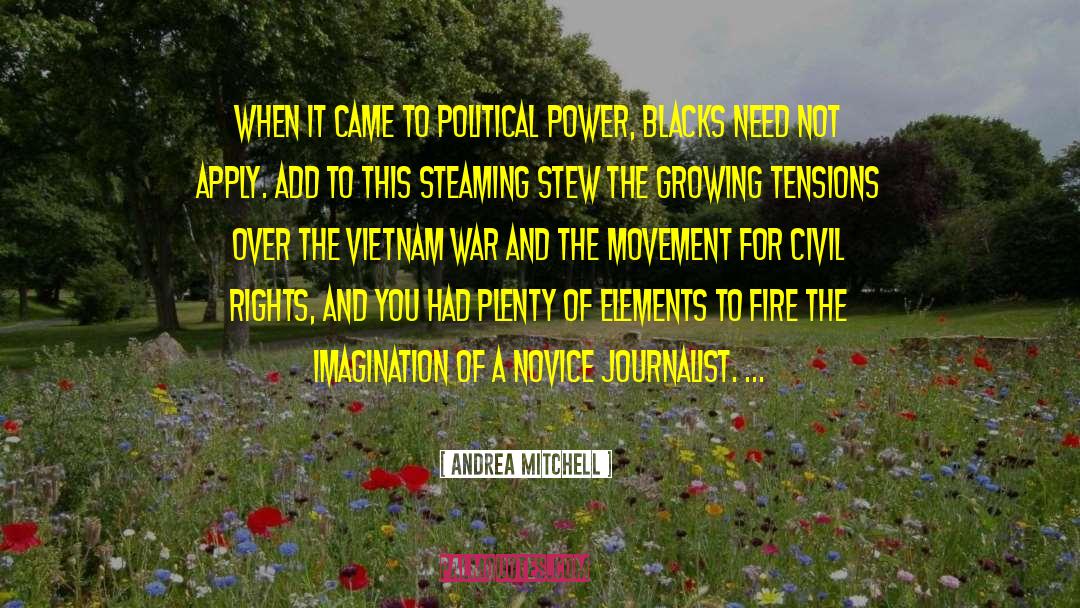 Steaming quotes by Andrea Mitchell
