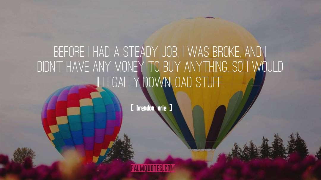 Steampunks Download quotes by Brendon Urie