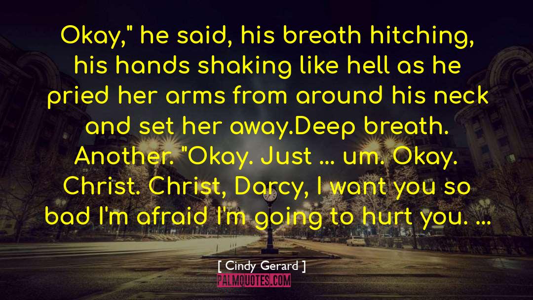Steamy Romance quotes by Cindy Gerard