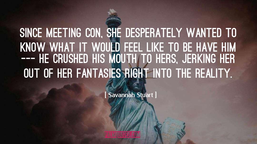 Steamy Romance quotes by Savannah Stuart