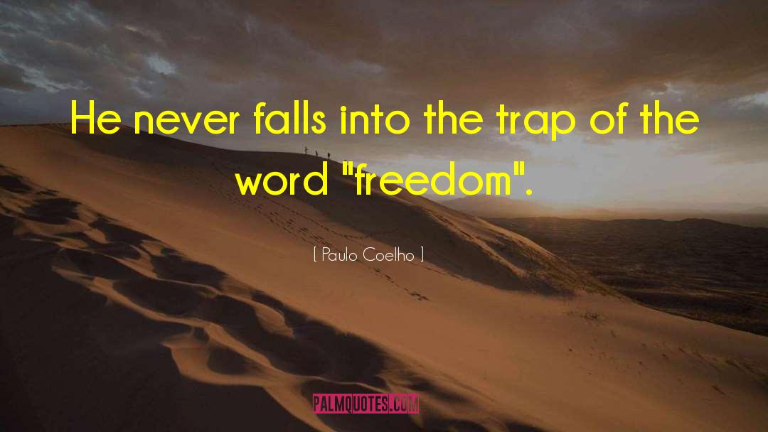Steel Trap quotes by Paulo Coelho