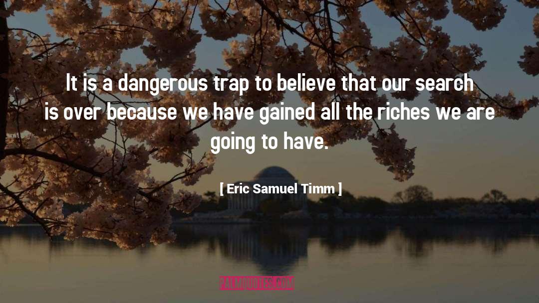 Steel Trap quotes by Eric Samuel Timm