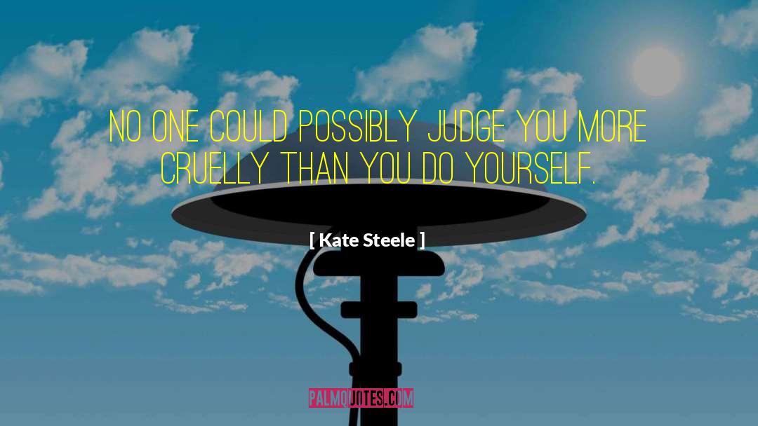 Steele quotes by Kate Steele