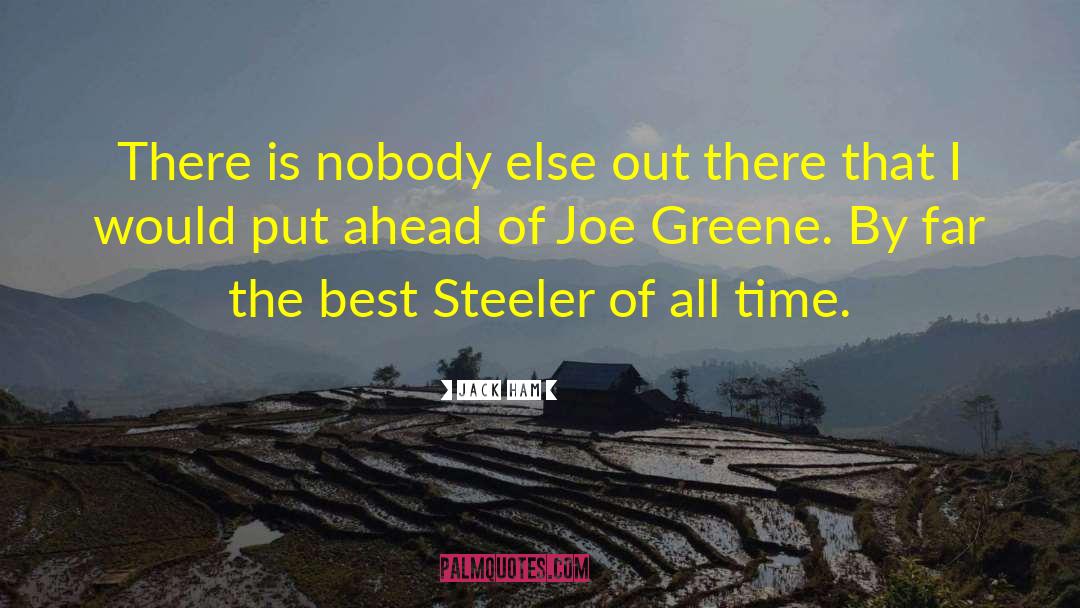 Steelers quotes by Jack Ham