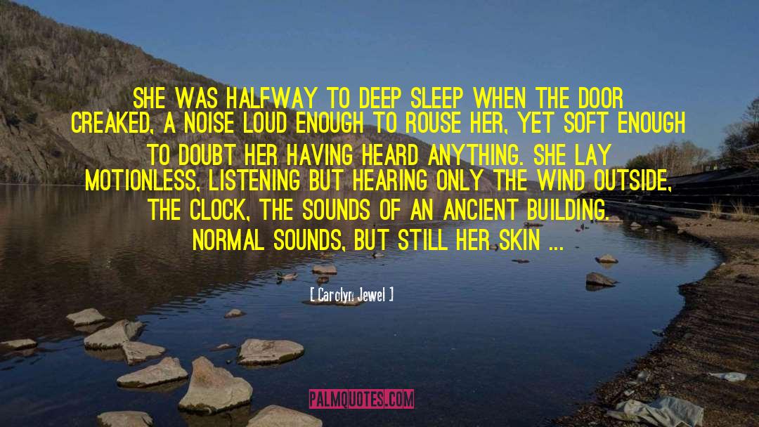 Steens Sleep Clock quotes by Carolyn Jewel