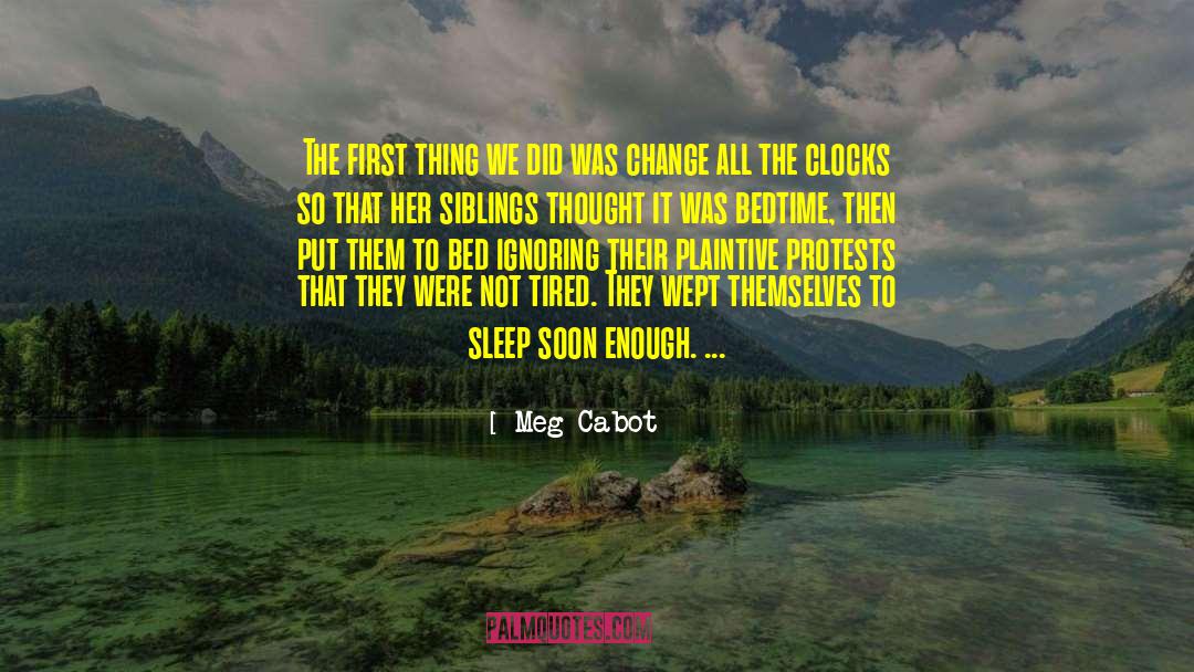 Steens Sleep Clock quotes by Meg Cabot