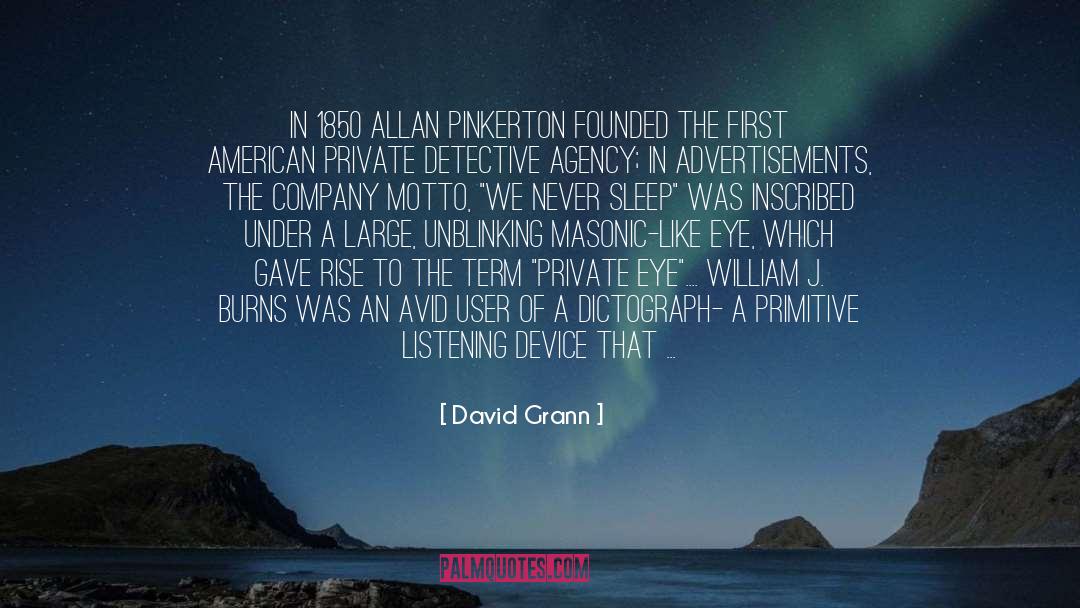 Steens Sleep Clock quotes by David Grann