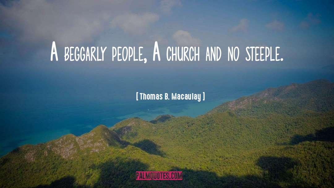 Steeples quotes by Thomas B. Macaulay