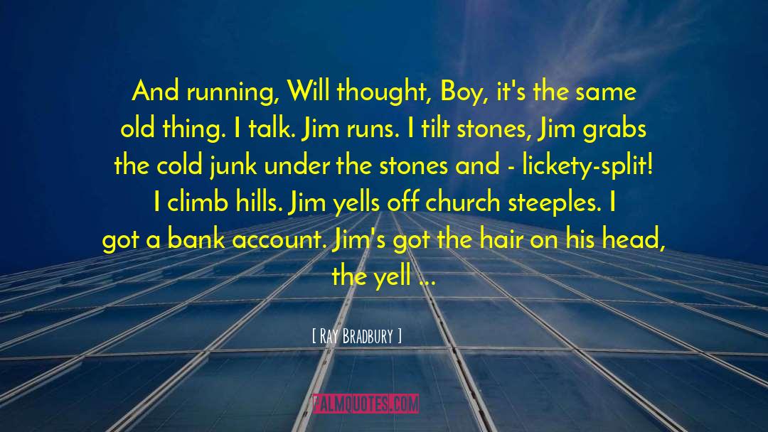 Steeples quotes by Ray Bradbury